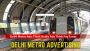Boost Your Brand with Delhi Metro Advertising