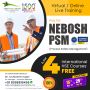 Enrol Now for NEBOSH PSM & get 4 Intl HSE courses FREE
