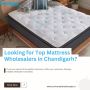 Looking for Top Mattress Wholesalers in Chandigarh?