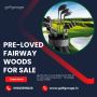 Buy PreLoved Fairway Woods At Best Price