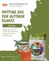 Best Potting Soil for Outdoor Plants
