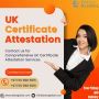 UK Certificate Attestation Services in the Dubai