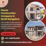 House Construction Company in North Bangalore | Tvaste Const
