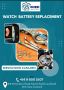 Watch Battery Replacement Mount Roskill - Unique Mobile Shop